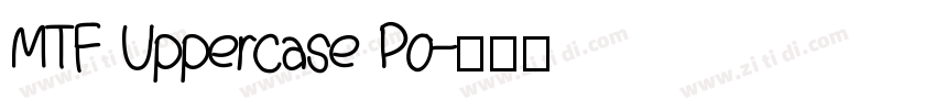 MTF Uppercase Po字体转换